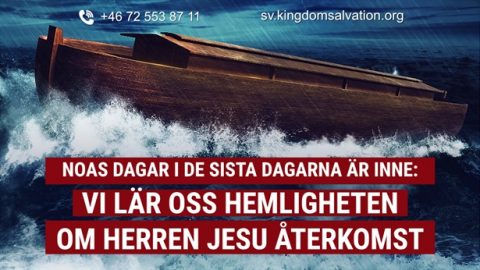 Noas dagar i de sista dagarna är inne: Vi lär oss hemligheten om Herren Jesu återkomst