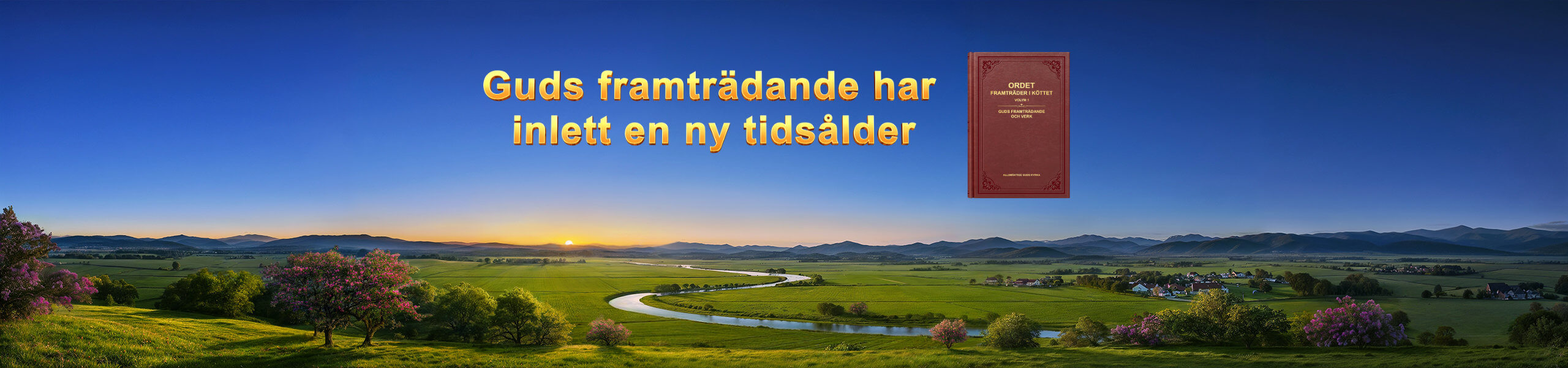 Guds framträdande har inlett en ny tidsålder