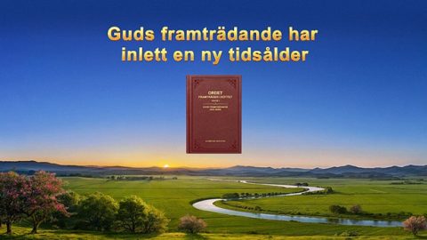 Guds framträdande har inlett en ny tidsålder